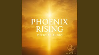 Phoenix Rising