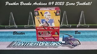Panther Breaks Archives #9 2023 Score Football Blaster Box!