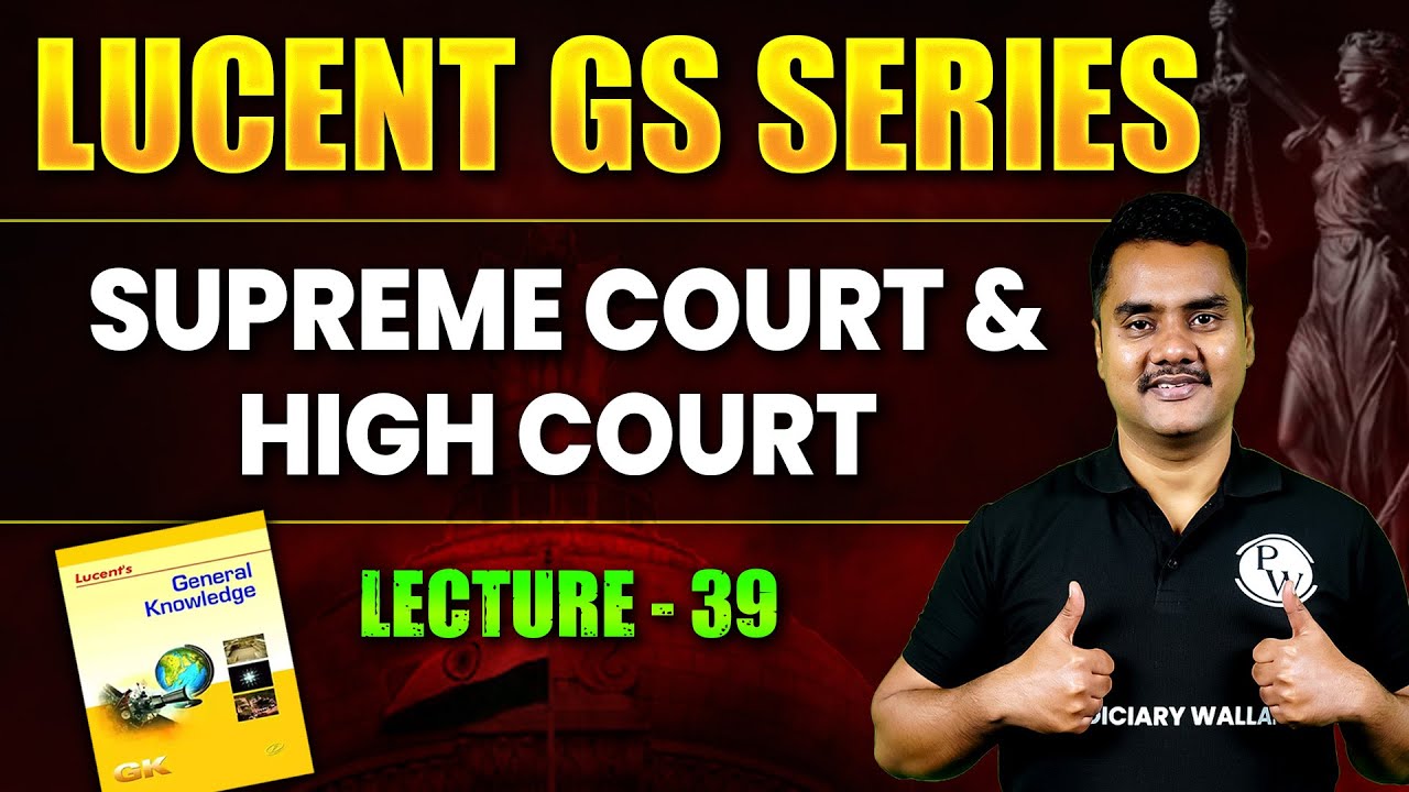 Supreme Court and High Court🔥| Indian Constitution | Lucent Series-39 ...