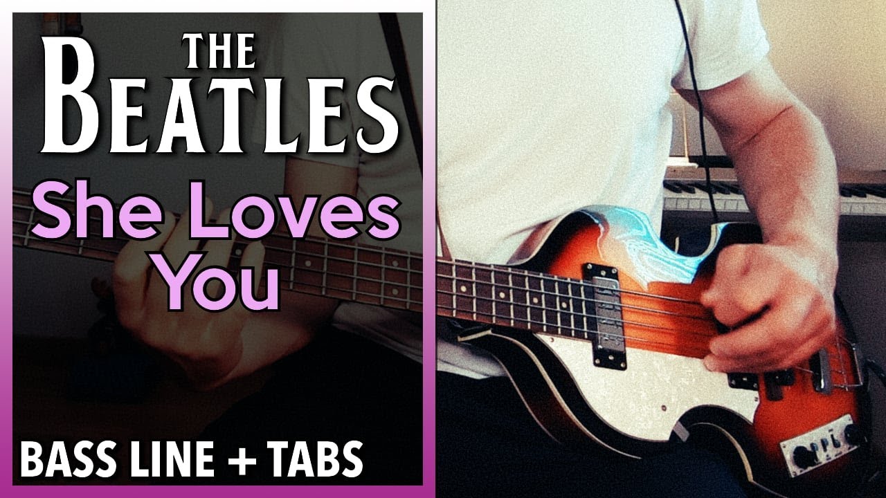 The Beatles She Loves You /// BASS LINE [Play Along Tabs] YouTube