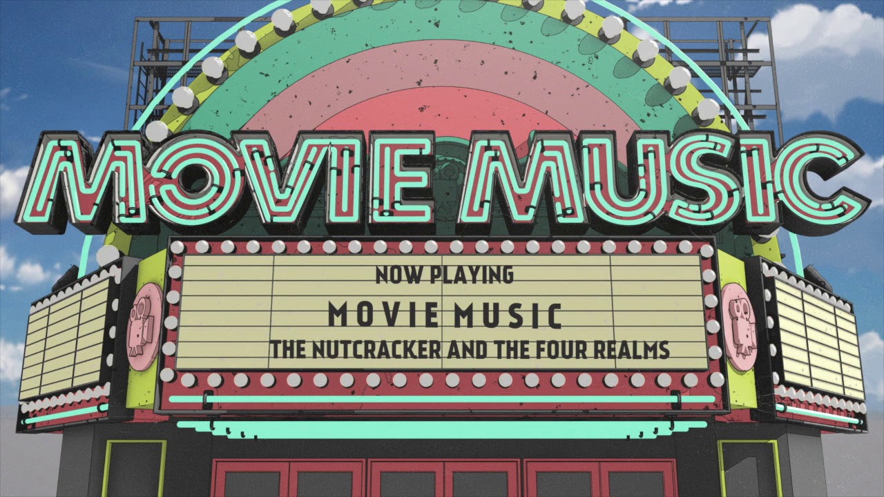 The Nutcracker and the Four Realms James Newton Howard YouTube