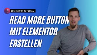 Read More Button mit individuellem Inhalt erstellen – Elementor Tutorial