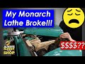 Repairing my Monarch Lathe. AGAIN!!!