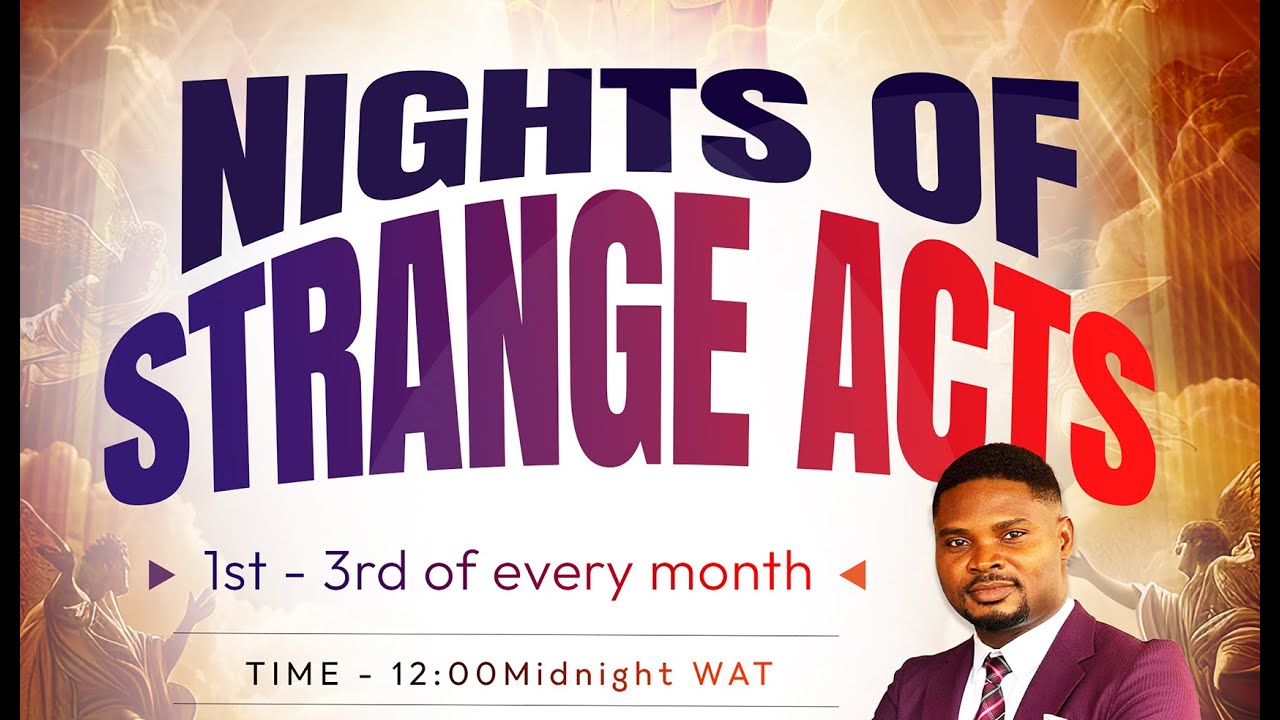 NIGHTS OF STRANGE ACTS || 2ND NIGHT || OH LORD, TOUCH ME!!!