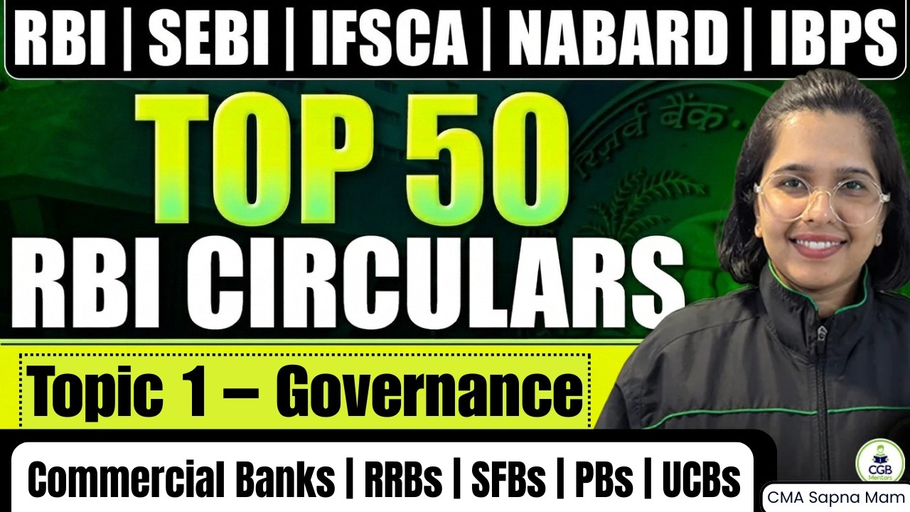 TOP 50 RBI Circulars | Governance Rules for Commercial Banks, RRBs, SFBs, PBs & UCBs | Sapna Mam