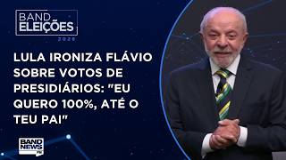 Lula mocks Flávio Bolsonaro over prisoner votes: I want 100%, including your father
