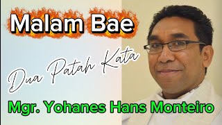 Download Lagu Romo Wilfrid: Dua Patah Kata Mgr. Yohanes Hans Monteiro MP3