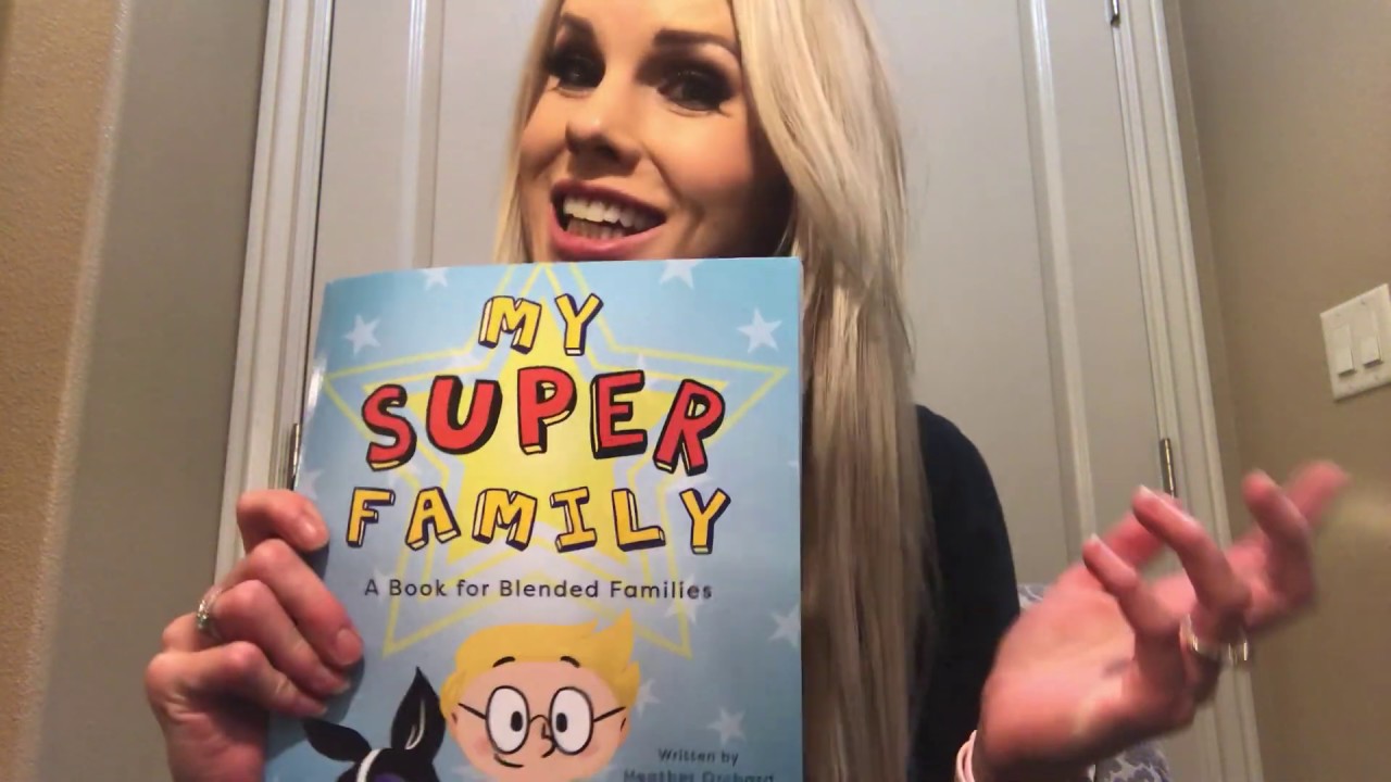 My SUPER Family - A Book for Blended Families - YouTube