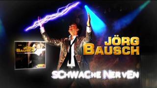 Trailer Jörg Bausch - Nichts für schwache Nerven