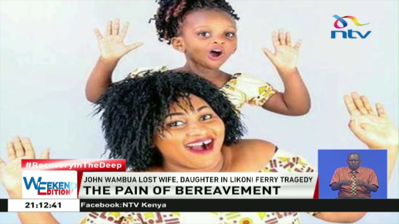 LIKONI FERRY: John Wambua recalls last call with wife, daughter before accident