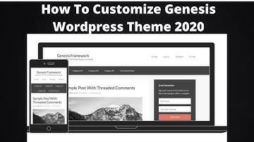 How To Customize Genesis Theme In Wordpress 2020