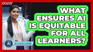 What Ensures AI Is Equitable For All Learners?