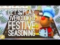 Overcooked Gameplay Festive Seasoning DLC: Overcooked 4 Player - Christmas Chaos with Outside Xbox!