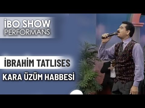 Kara Üzüm Habbesi | İbrahim Tatlıses | İbo Show Canlı Performans