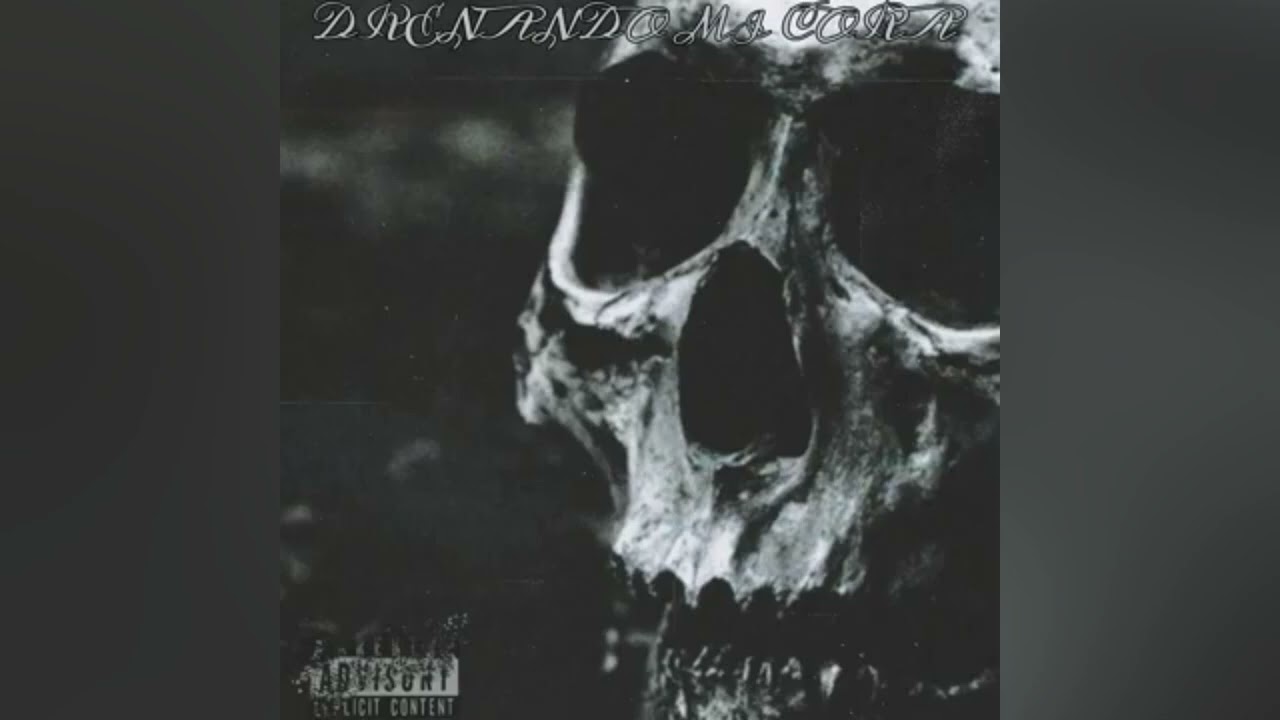 Drenando Mi Cora ft Daknes280,Everth GS & Malnacido.