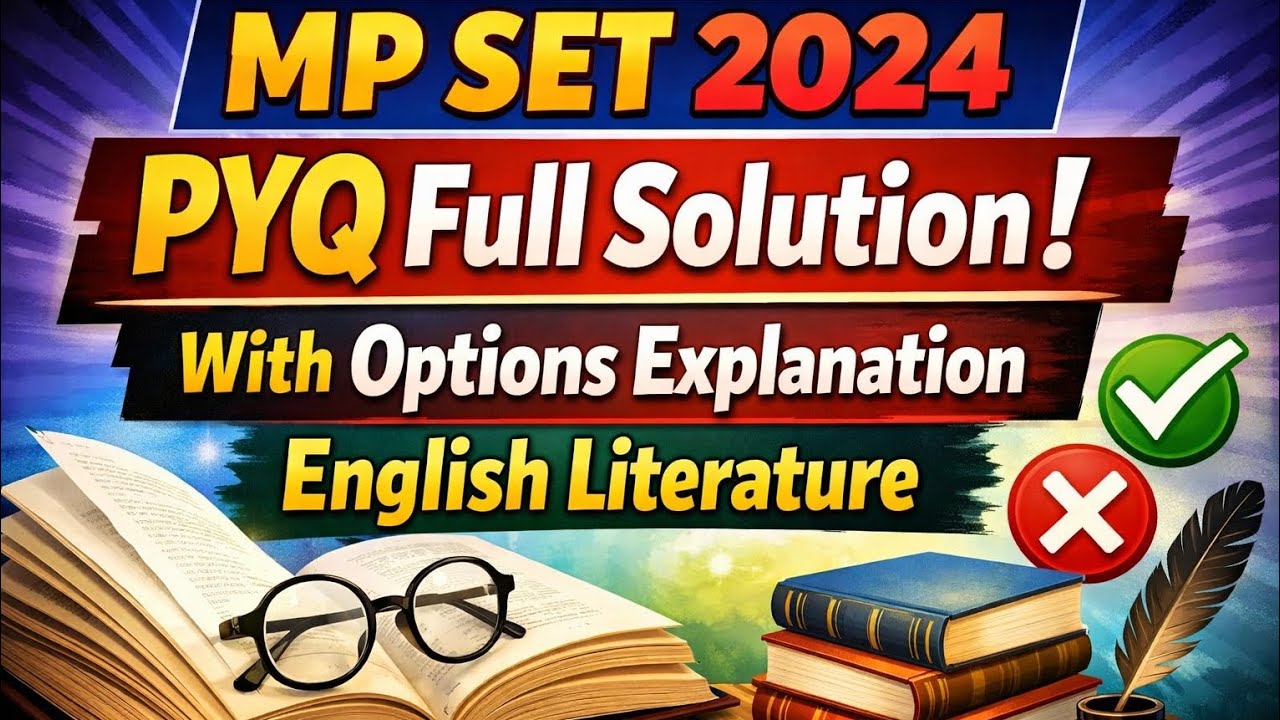 MP set 2024 pyq solution with options explained English literature 