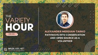 Alexander Merdian-Tarko | Pathways into Conservation and Open Source as a Volunteer