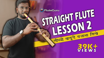 | Learn to blow - Lesson 2 - How to play #straightflute #learn #tutorial