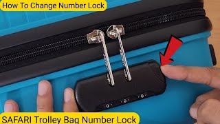 Trolley Bag में नया नंबर लॉक कैसे लगाए किसी भी लॉक को अनलॉक करें 2 मिनट में SAFARI Trolley Bag