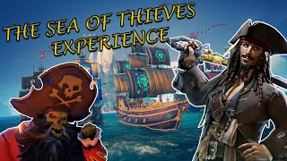 The Sea Of Thieves Experience