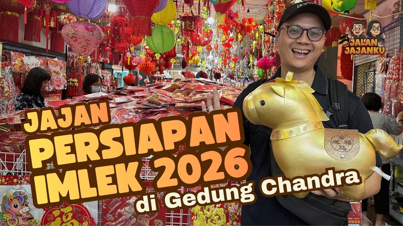 Persiapan Imlek Jalan Jajanku 2026: Belanja Kue Keranjang & Manisan di Gedung Chandra, Glodok