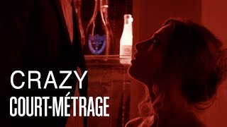 Crazy Court-Métrage - Drame