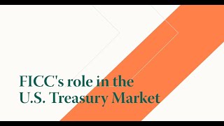 FICC's Role in the U.S. Treasury Market