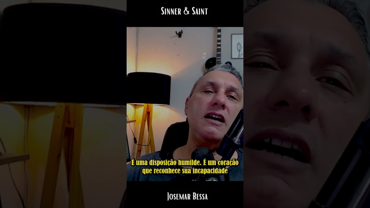 Como Deus Ordena o teu Coração | Sinner & Saint - Josemar Bessa #reflexão  #vida #fe