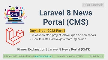 Laravel 8 News Portal CMS (Online) Day 17-Jul-2022 - Khmer HKimhab Part 1