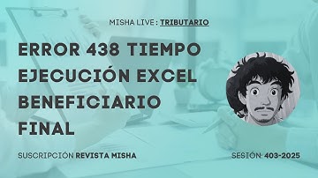 ERROR 438 TIEMPO EJECUCIÓN EXCEL BENEFICIARIO FINAL