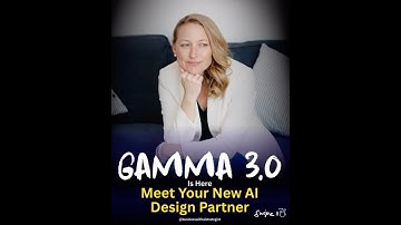Gamma AI 3.0 Update: Smarter Slides & Pitches