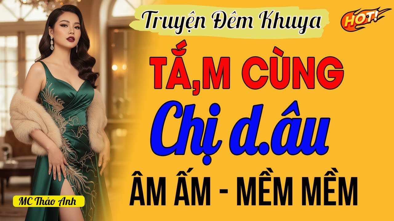 Em Chồng và Chị Dâu | Radio Tình Đời | Nghe truyện tình cảm, kể chuyện đêm khuya #RadioTìnhĐời