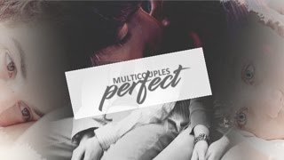 Multicouples || Perfect