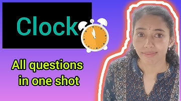 Clock || All types of Questions || Logical Reasoning || Competitive Exams