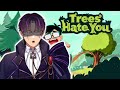 【 TREES HATE U 】 KATANYA GAME INI BIKIN BANYAK VTUBER KESEL!! || 「 VTUBER ID/EN/JP 」