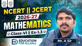 Class-6||EXE-1.3||JCERT||NCERT||2026-27||NEW BOOK||SOLUTION||EDUCATION FOR ALL2ALL#2025