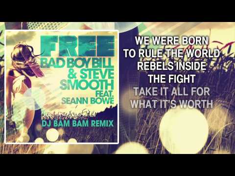 Assista a Bad Boy Bill & Steve Smooth ft. Seann Bowe - Free (Dj Bam Bam Remix) no YouTube