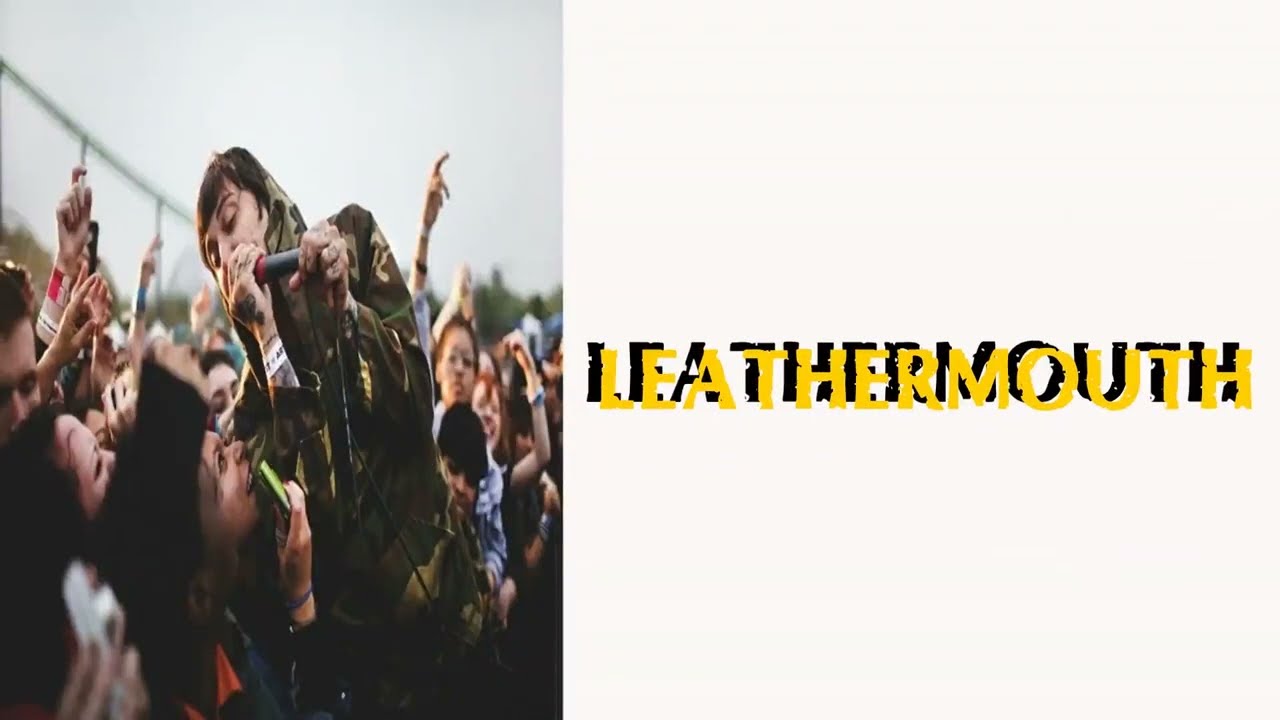 Leathermouth - XO Full Album / Lyrics