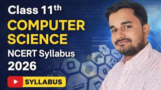 NCERT Class 11th Computer Science Syllabus 2026 | Computer Science Class 11th NCERT Net Worth