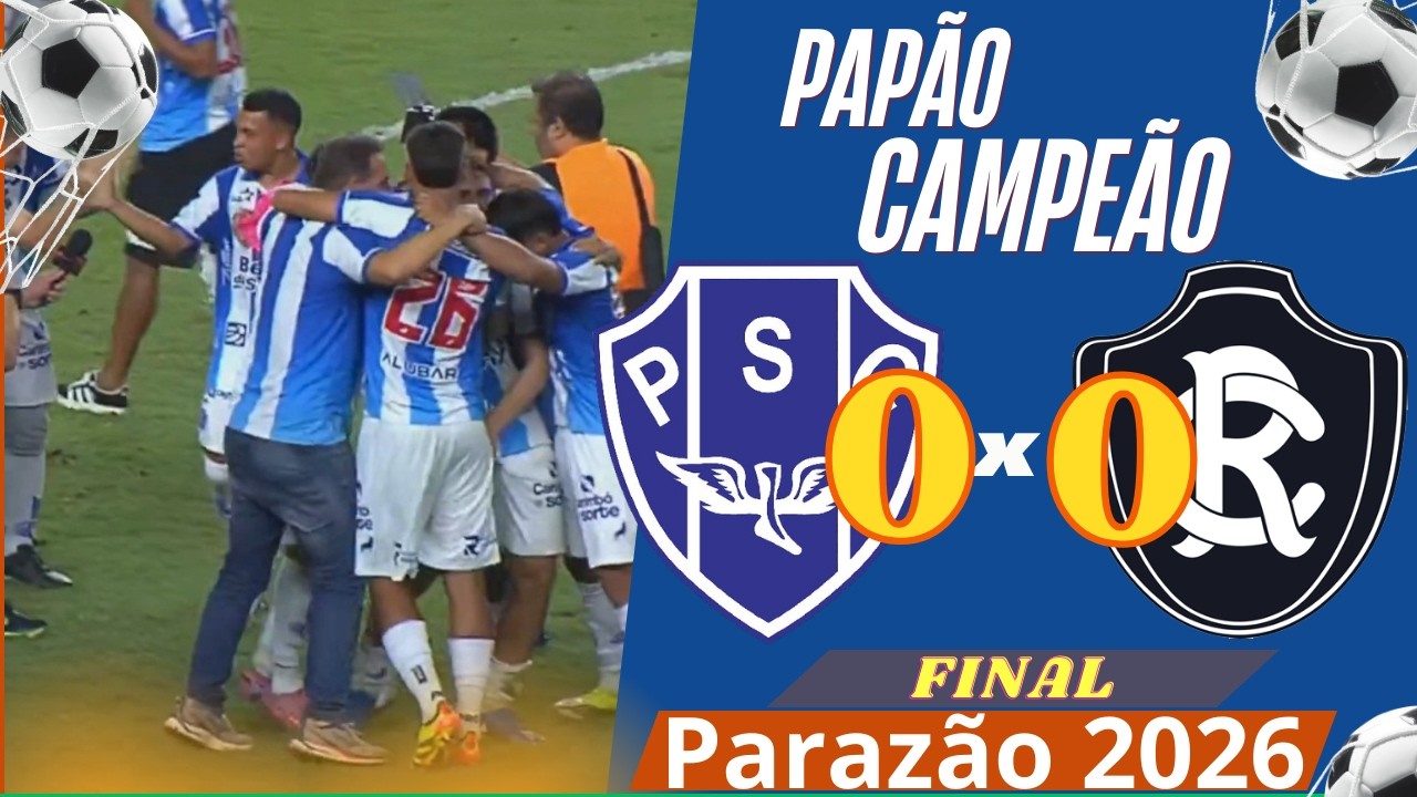 Papão CAMPEÃO! Paysandu 0 x 0 Remo | Melhores Momentos - Final Parazão 2026