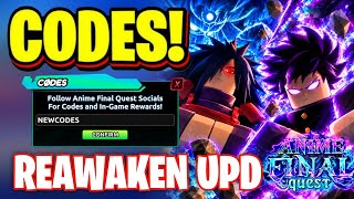 *REAWAKEN* ANIME FINAL QUEST CODES! ALL NEW WORKING CODES FOR ANIME FINAL QUEST - AFQ CODES