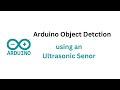 Arduino Object Detection using ultrasonic sensor