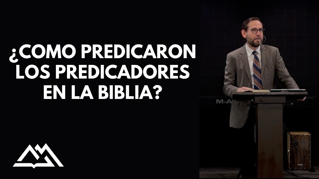 ¿Como predicaron los predicadores en la Biblia? | David Pérez