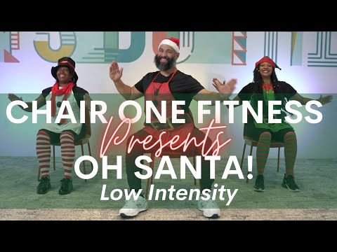 Christmas Chair Workout (Low) - Oh Santa by Mariah Carey, Ariana Grande, Jennifer Hudson