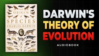 Darwin's Theory of Evolution | On the Origin of Species | Audiobook Summary