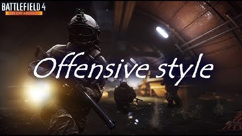 Offensive style | MenToOoR Highlights | BF4 PC