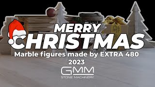 CHRISTMAS MARBLE FIGURES MADE BY EXTRA 480 & STREAM 42