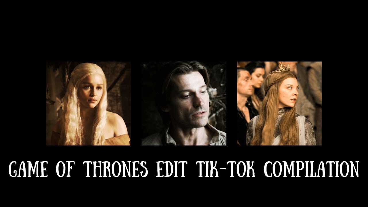 game of thrones edit tiktok compilation | 5