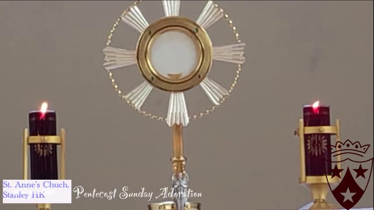 Pentecost Sunday Adoration, 31 May 2020 - YouTube