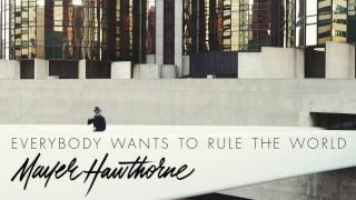 Mayer Hawthorne - Everybody Wants To Rule The World (Tears For Fears Cover) chords